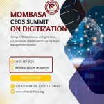 2023 Mombasa CEOs Summit on Digitization